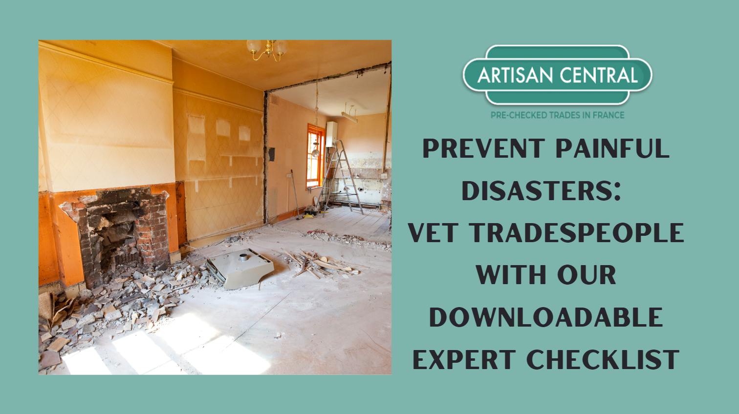 You are currently viewing Prevent Painful Disasters: Review Tradespeople with Our Expert Checklist