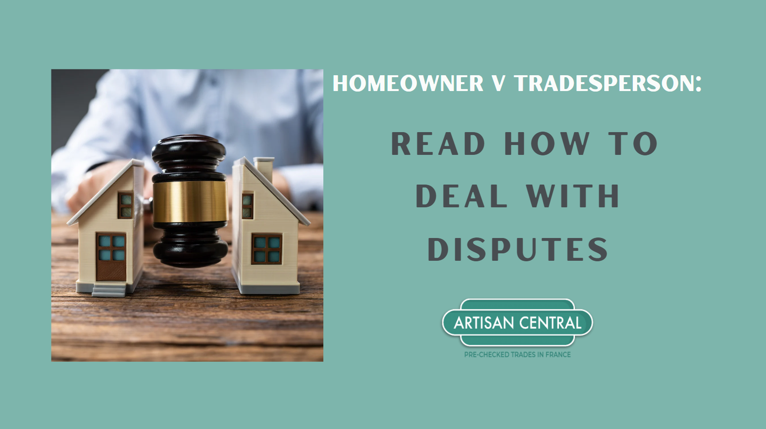 You are currently viewing Homeowner v Tradesperson: read how to deal with disputes